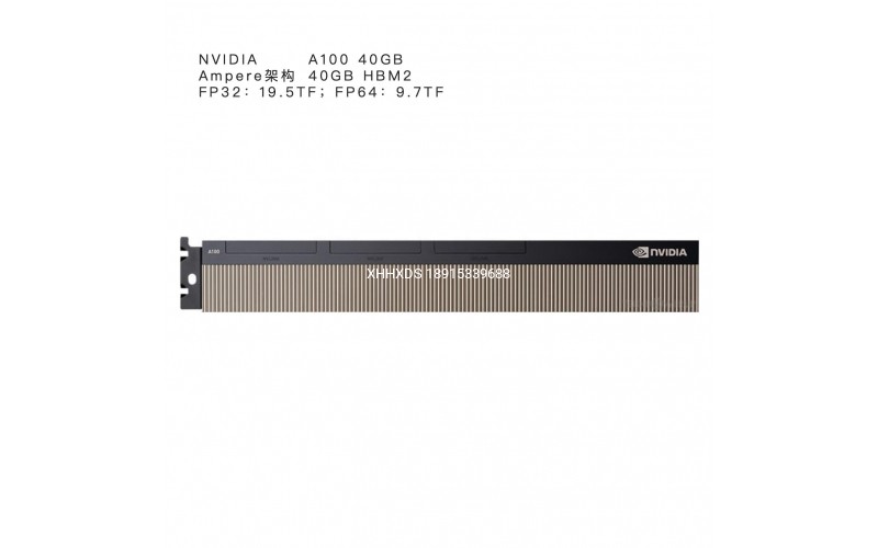 NVIDIA	A100 40GB	Ampere架构	40GB HBM2	FP32:19.5TF	FP64:9.7TF